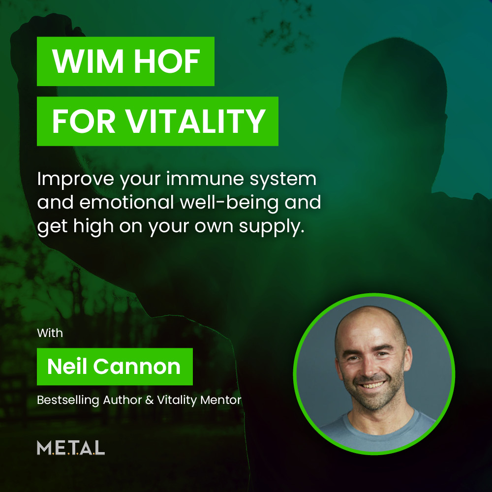 Wim Hof for Vitality with Neil Cannon